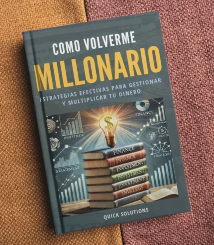 Cómo Volverme Millonario