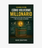 Cómo Volverme Millonario