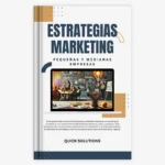 Estrategias de Marketing para Pequeñas y Medianas Empresas.
