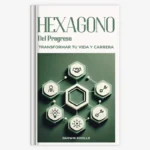 El Hexágono del Progreso