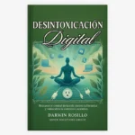 Desintoxicación Digital y Equilibrio Tecnológico