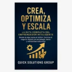 Crea, Optimiza y Escala