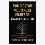 Cómo Crear Múltiples Ingresos